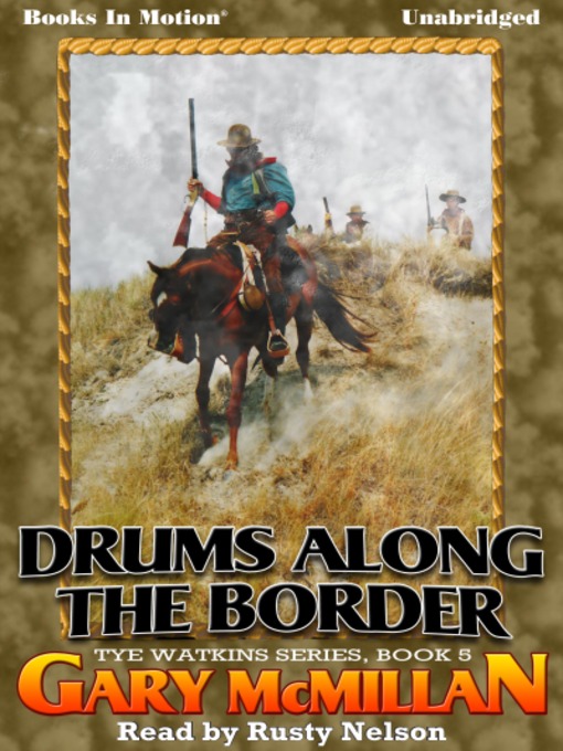 Title details for Drums Along The Border by Gary McMillan - Available